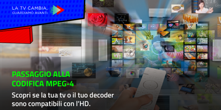 Verso la Nuova Televisione Digitale: dall’8 marzo i canali nazionali saranno trasmessi con la codifica MPEG-4