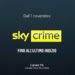 Dal 1° novembre arriva Sky Crime, la casa italiana del real crime