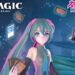 Hatsune Miku arriva nell’universo di Magic: The Gathering