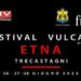 Trecastagni ospita la quarta edizione del Festival Vulcani-Etna